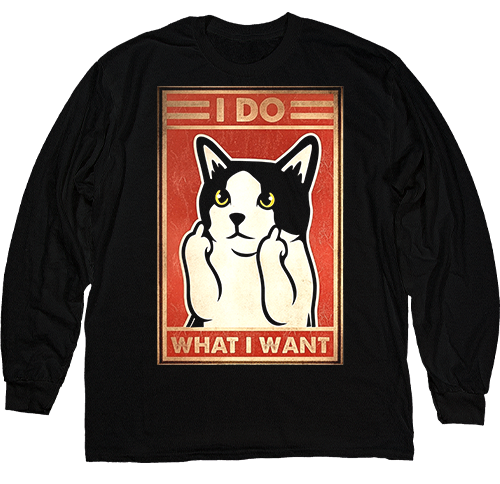  - I Do What I Want Cat