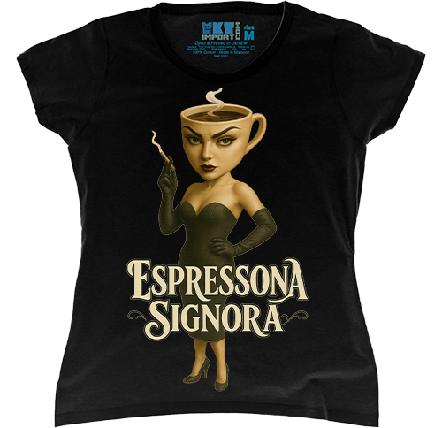   - Espressona Signora