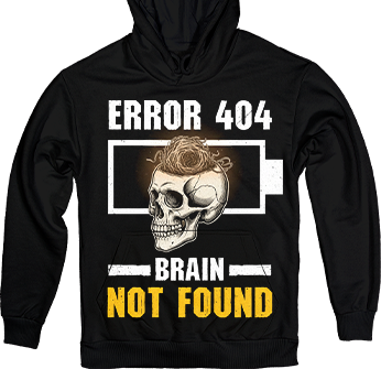 Error 404: Brain Not Found