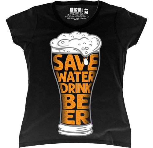   - Save Water Drink Beer in Black