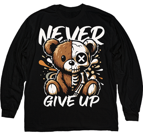 - Never Give Up  Teddy Edition