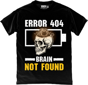 Error 404: Brain Not Found